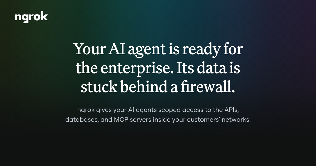 AI agent connectivity: give agents secure access to customer networks | ngrok