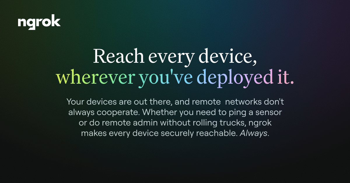 Remote Device Management & Fleet Access | ngrok Device Gateway